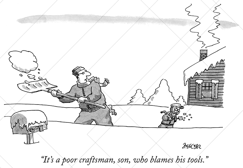 A Poor Craftsman Blames His Tools