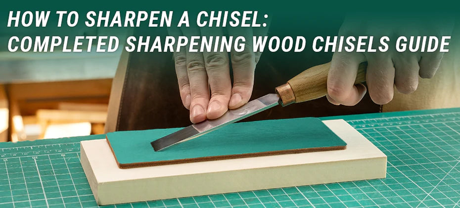 How Do You Sharpen Wood Carving Tools: Expert Tips