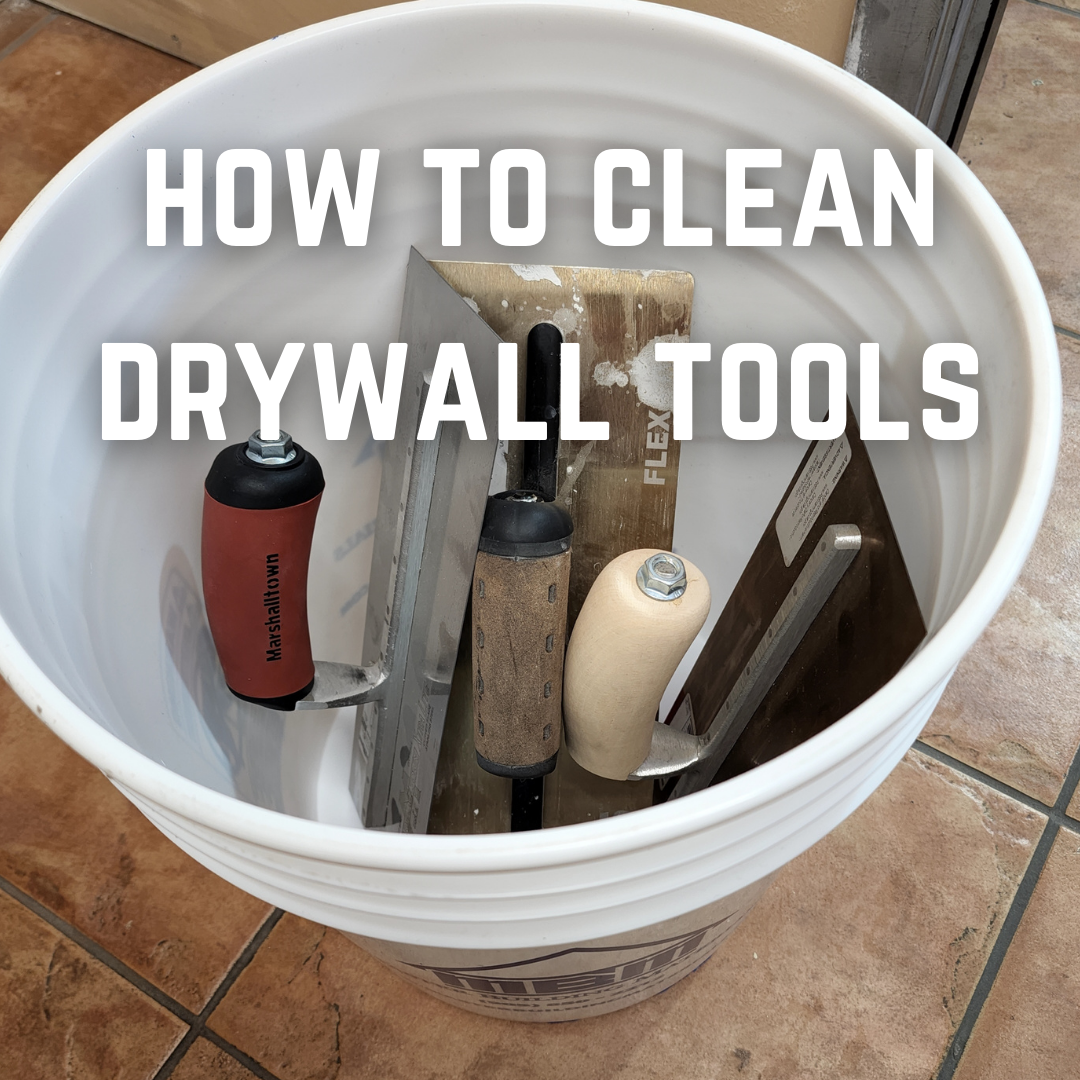How to Clean Drywall Tools: Expert Tips & Techniques
