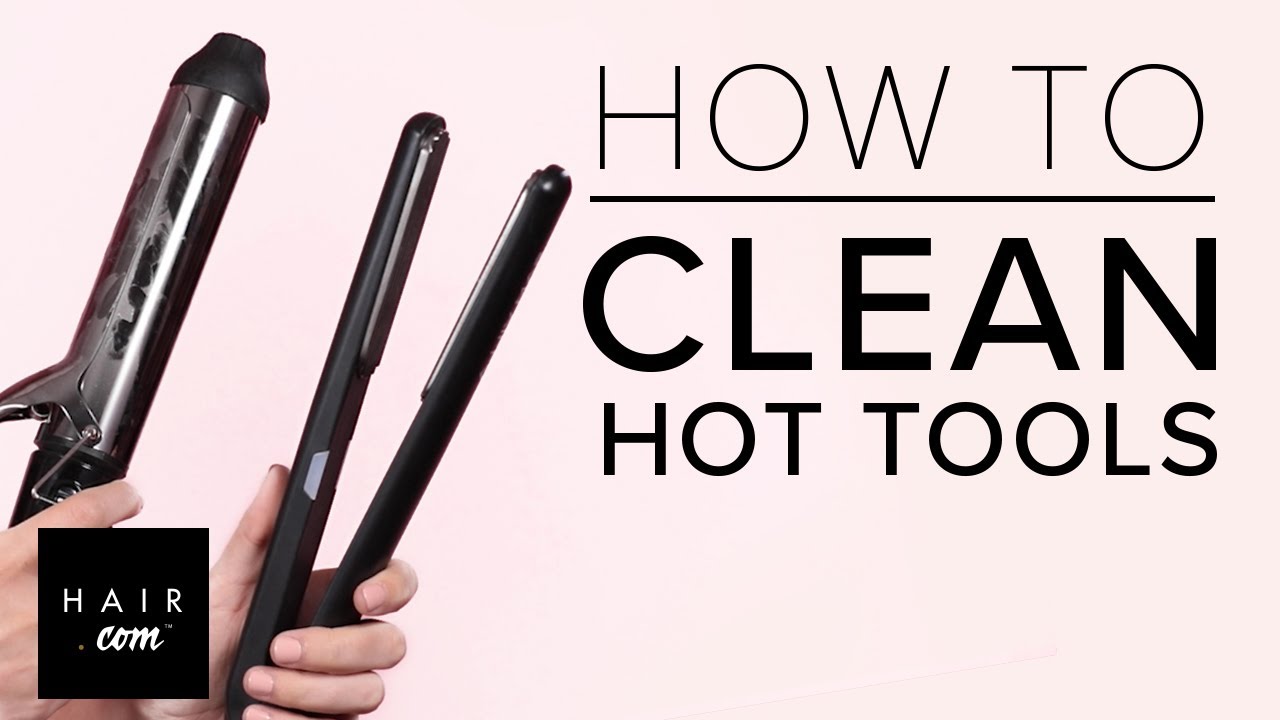 How to Clean Hot Tools: Expert Tips for Sparkling Results