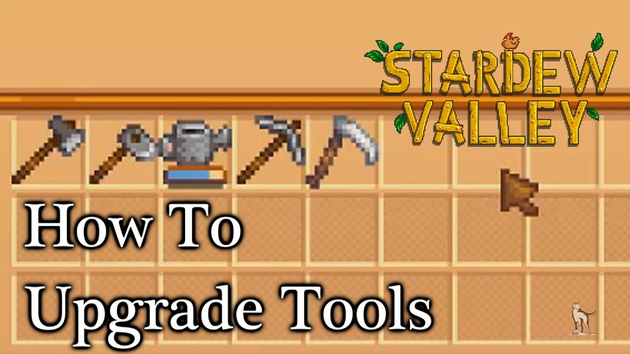 How to Upgrade Tools in Stardew Valley: Expert Guide