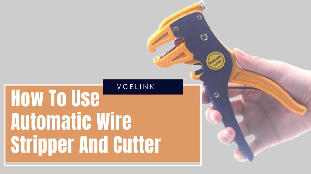 How to Use Automatic Wire Stripping Tool