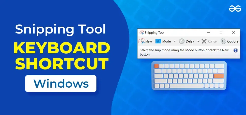 What is the Keyboard Shortcut for Snipping Tool